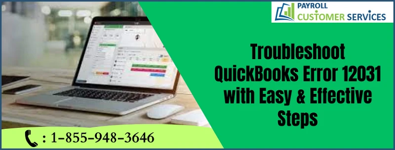 An Easy Way To Quickly Resolve QuickBooks Error 12031