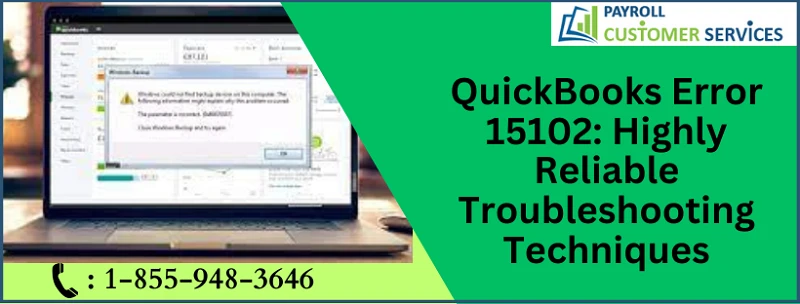 Quick Solutions To Rectify QuickBooks Error 15102