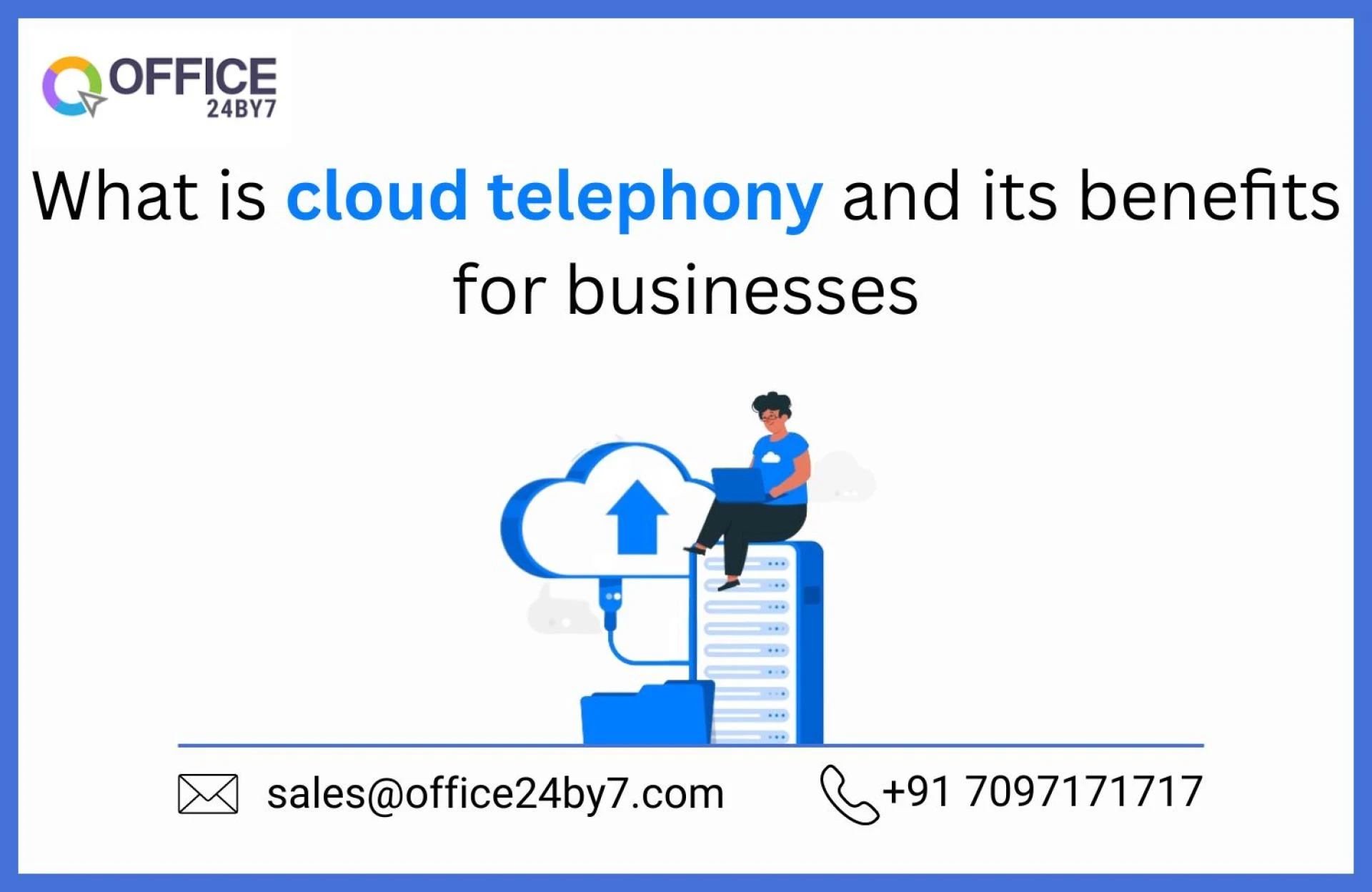 What is cloud telephony and its benefits for businesses