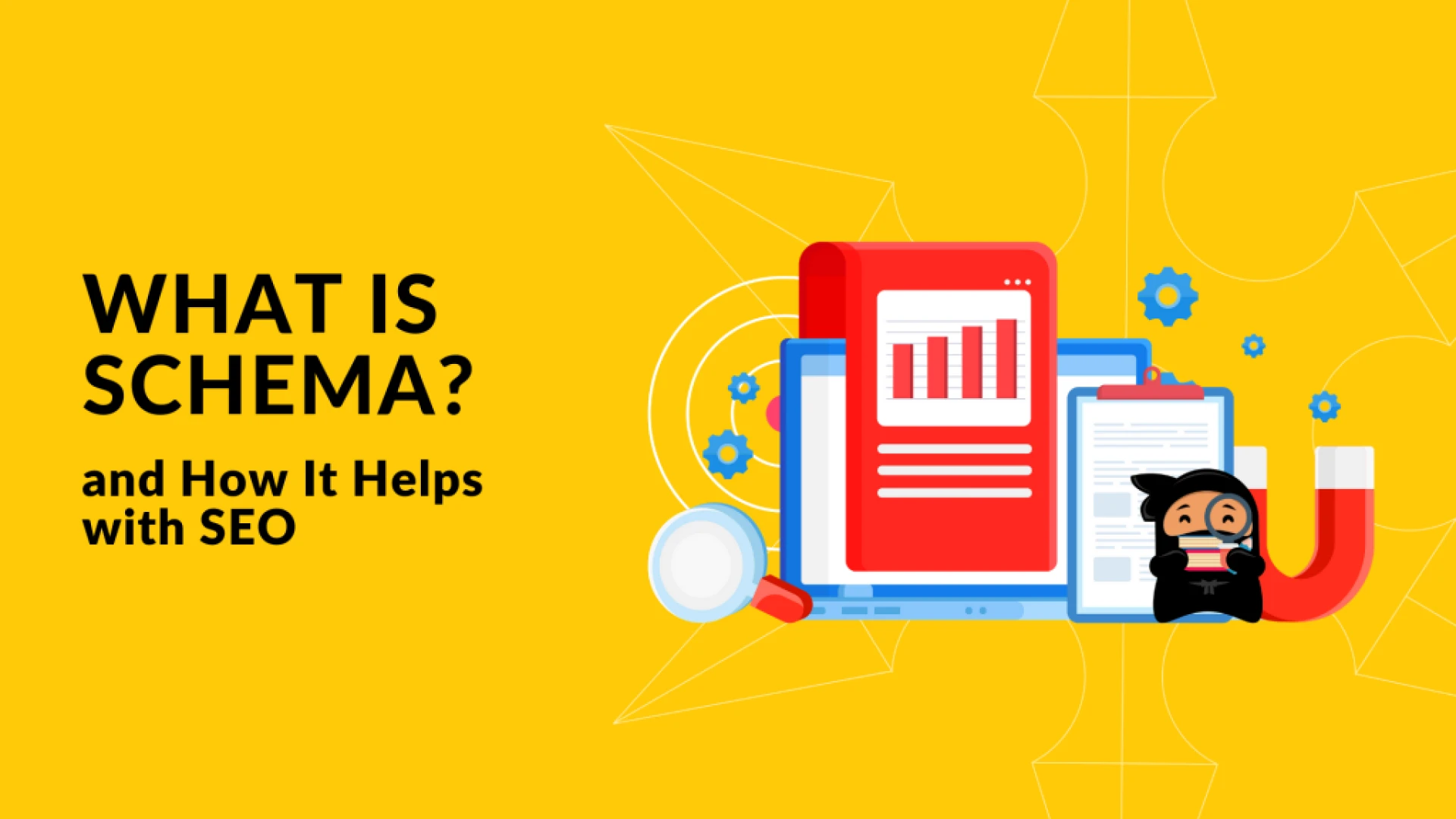 What is Schema Markup &amp; Why It’s Important for SEO?