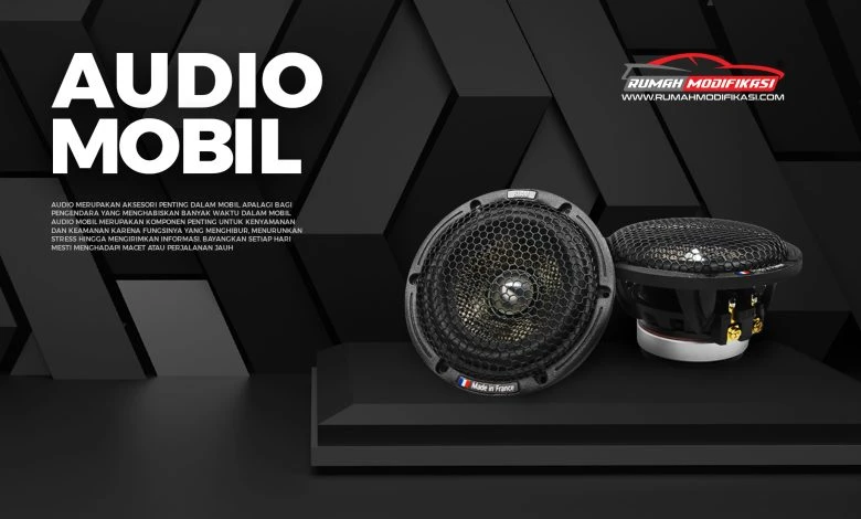 Cara Memilih Audio Mobil