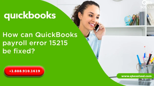 How Can Payroll Error 15215 be fixed? - QBS Solved