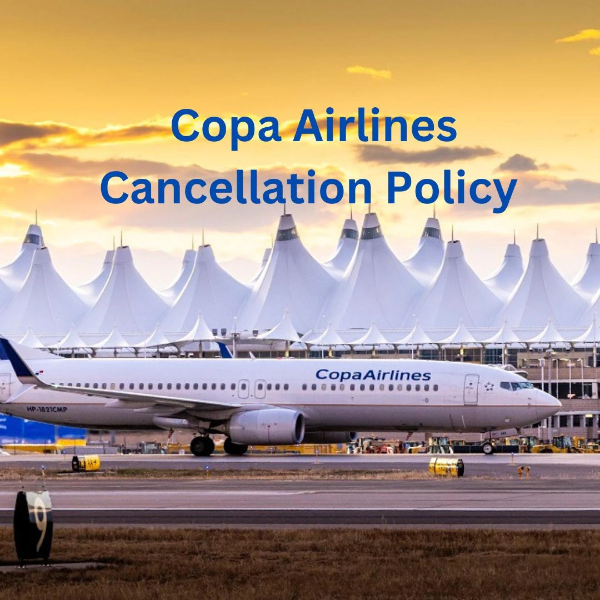 Cancel your flights with Copa Airlines.