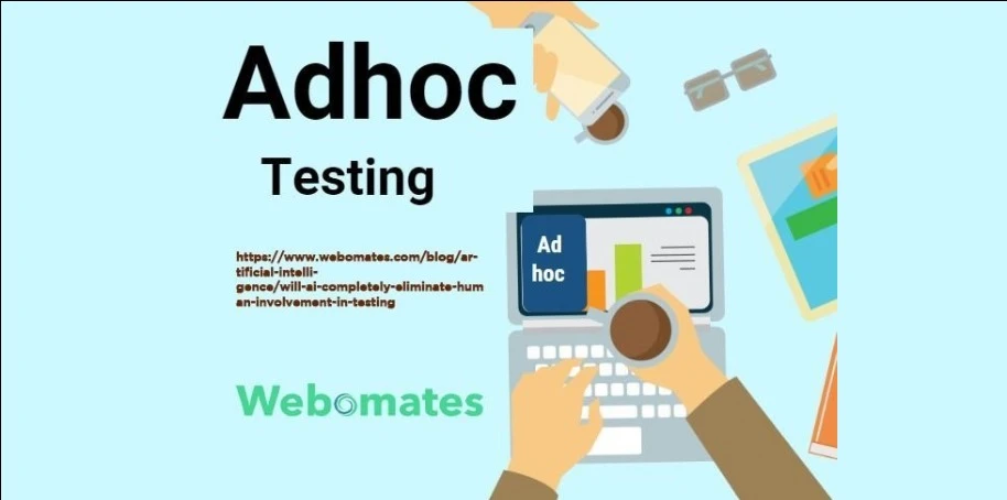 Ad hoc Testing