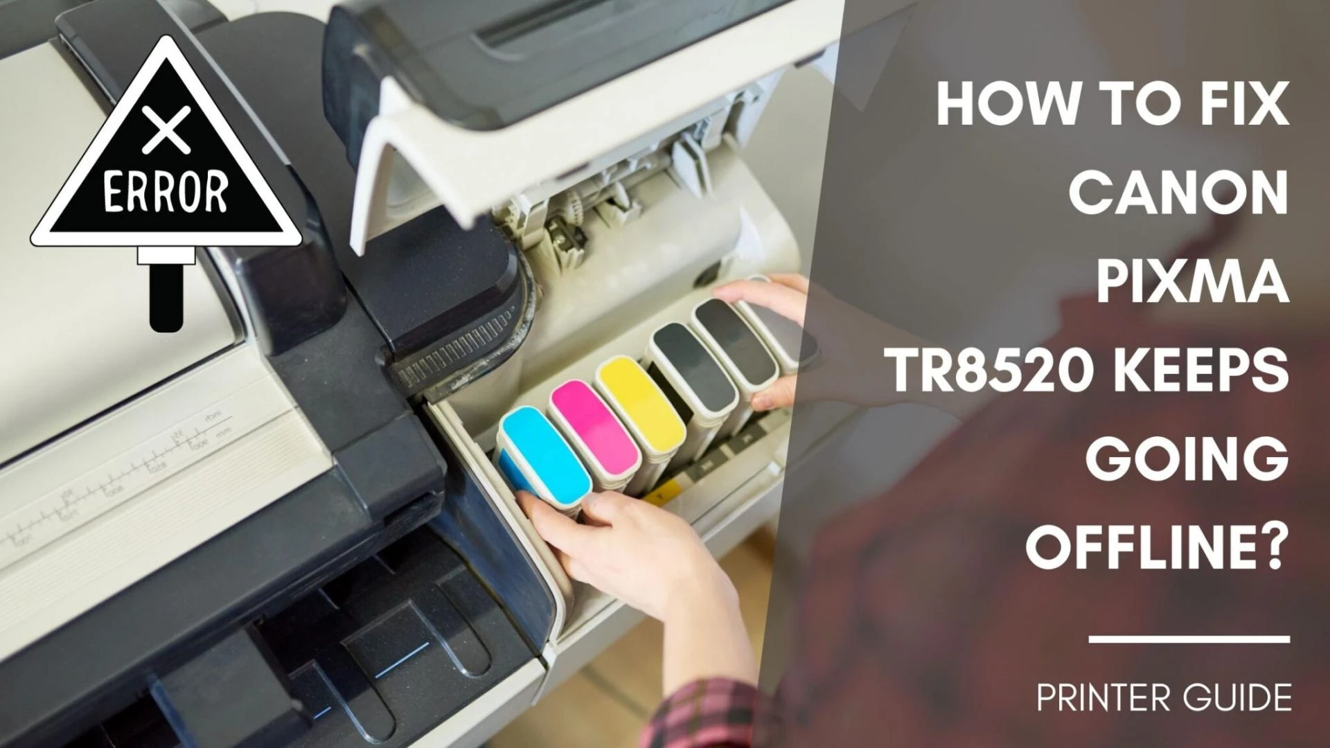 Canon Pixma TR8520 constantly goes offline. How do I fix this?