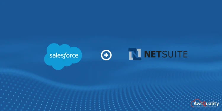 How to Integrate Salesforce and NetSuite Effectively?