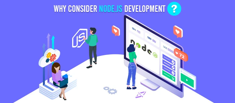 Why You Should Consider a NodeJS Development Company for Your Next Website