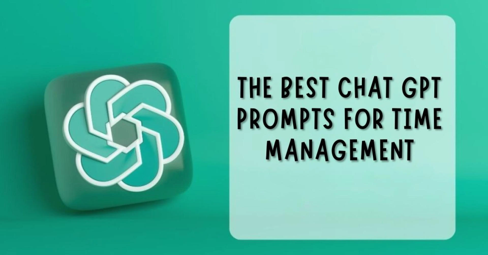 The Best Chat GPT Prompts for Time Management