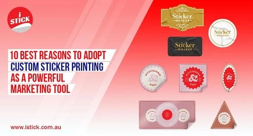 How custom sticker printing could promote your business in Australia