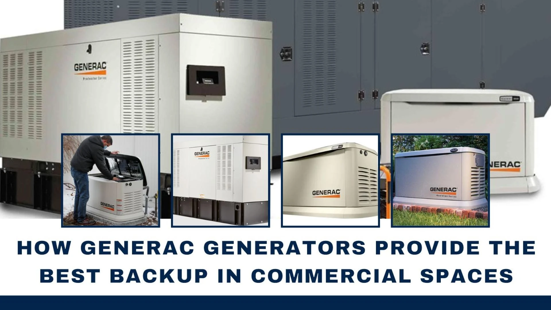 How Generac Generators Provide the Best Backup in Commercial Spaces