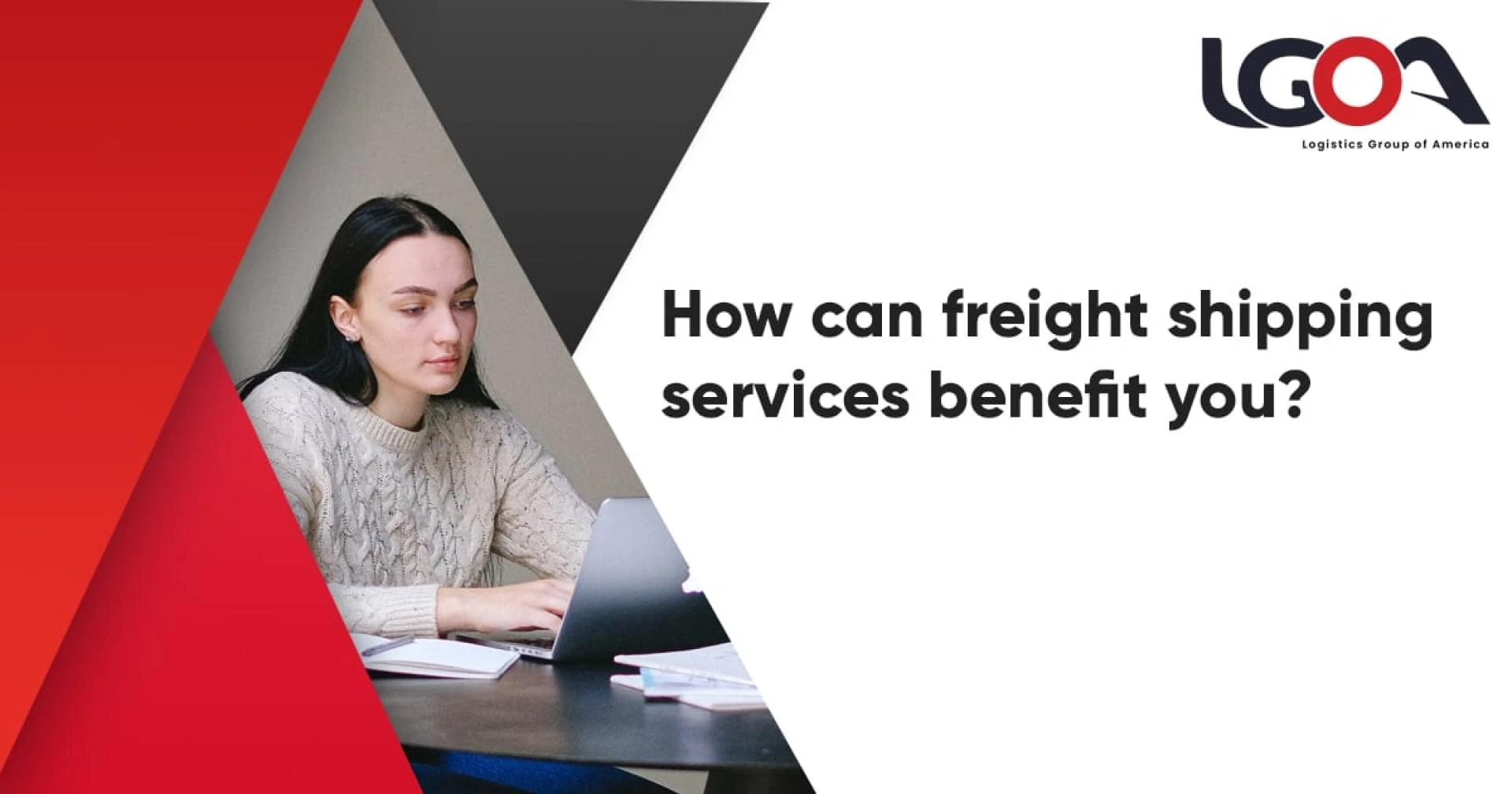Freight Shipping Services Benefit | House to House Services