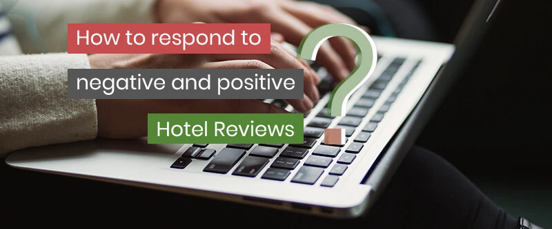 How-to-respond-to-hotel-reviews-the-complete-guide