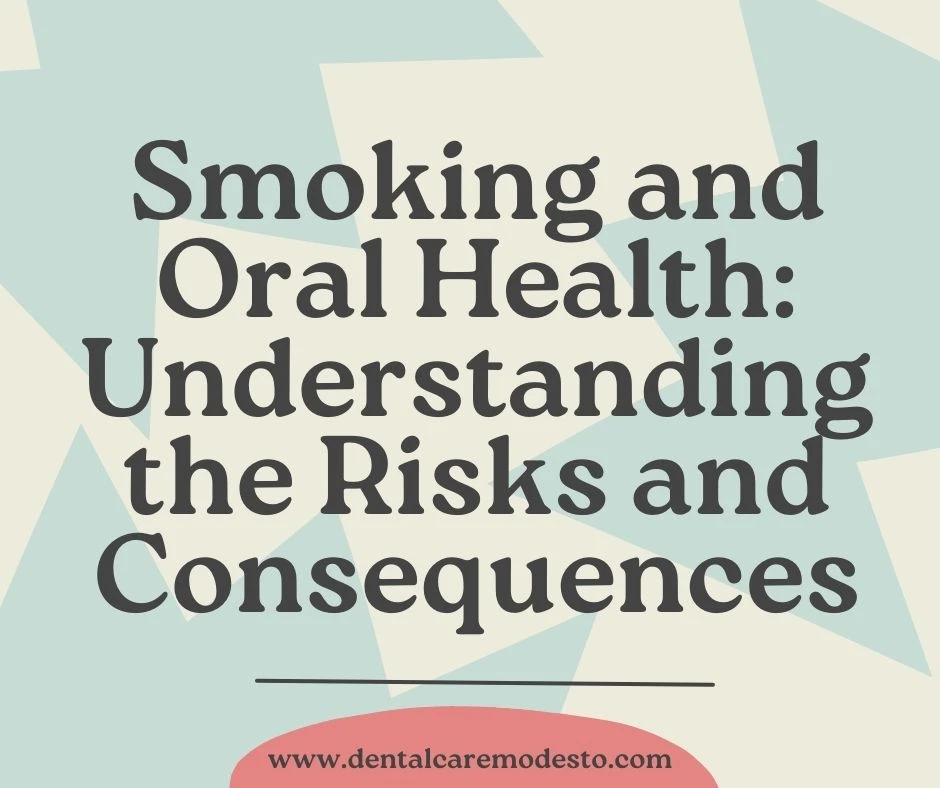 The Smoky Truth: How Smoking Affects Your Oral Health