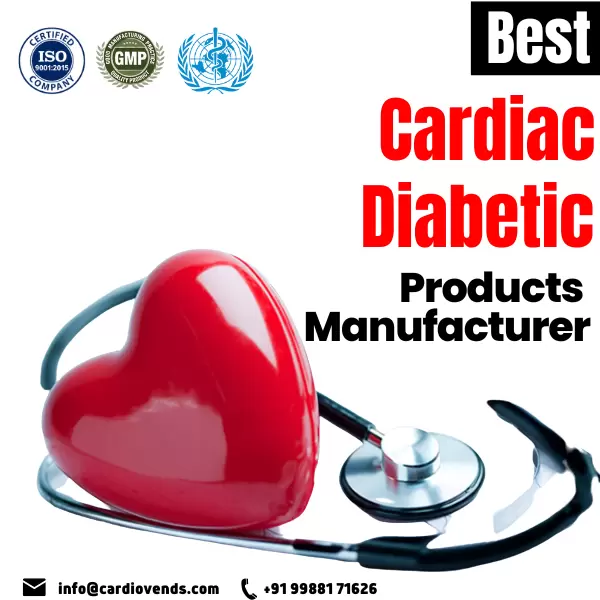 CardioVends: A Leading Manufacturer of Cardiac and Diabetic Medicines in India
