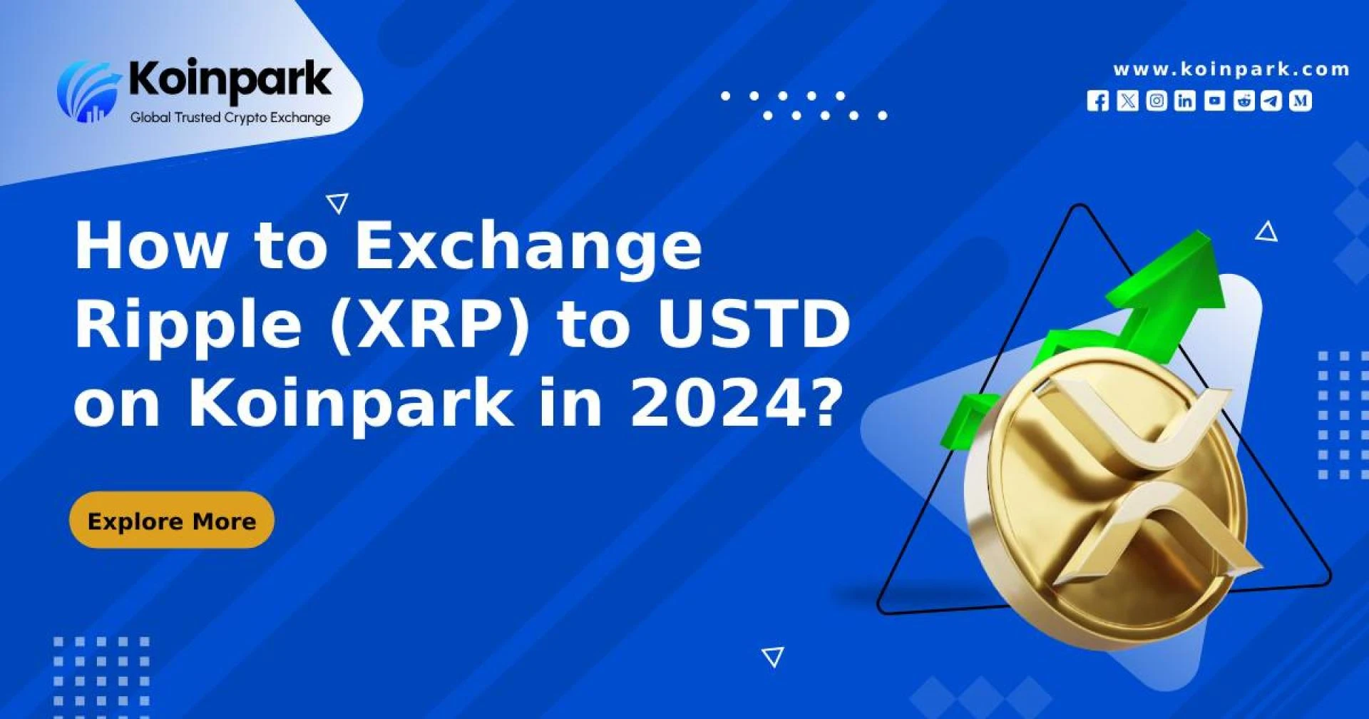 How to Exchange Ripple (XRP) to Tether USTD on Koinpark in 2024?