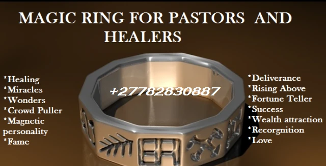 {{☎}}+27782830887  Magic Ring For Fame/ Pastors/Miracle &amp; Prophecy In eMadlangeni Local Municipality