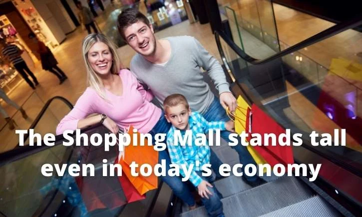 The Shopping Mall stands tall even in today's economy