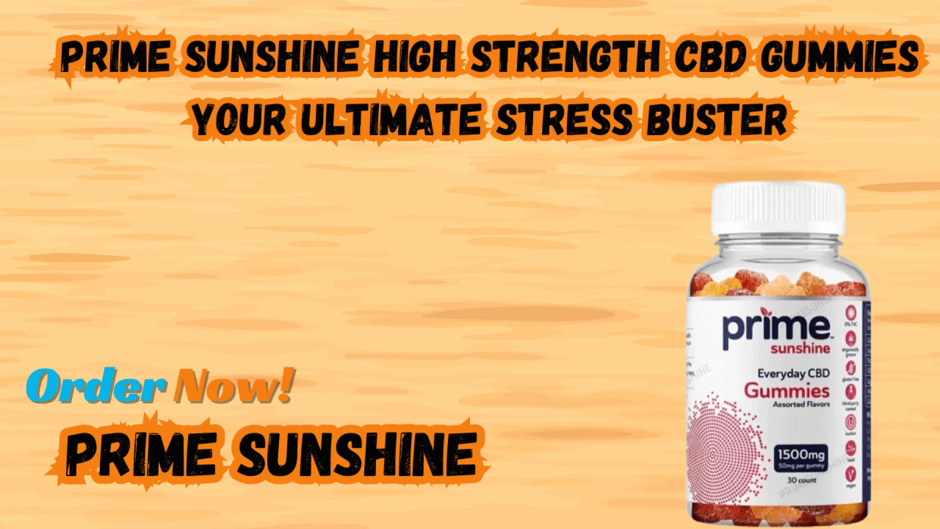 Prime Sunshine High Strength CBD Gummies Your Ultimate Stress Buster