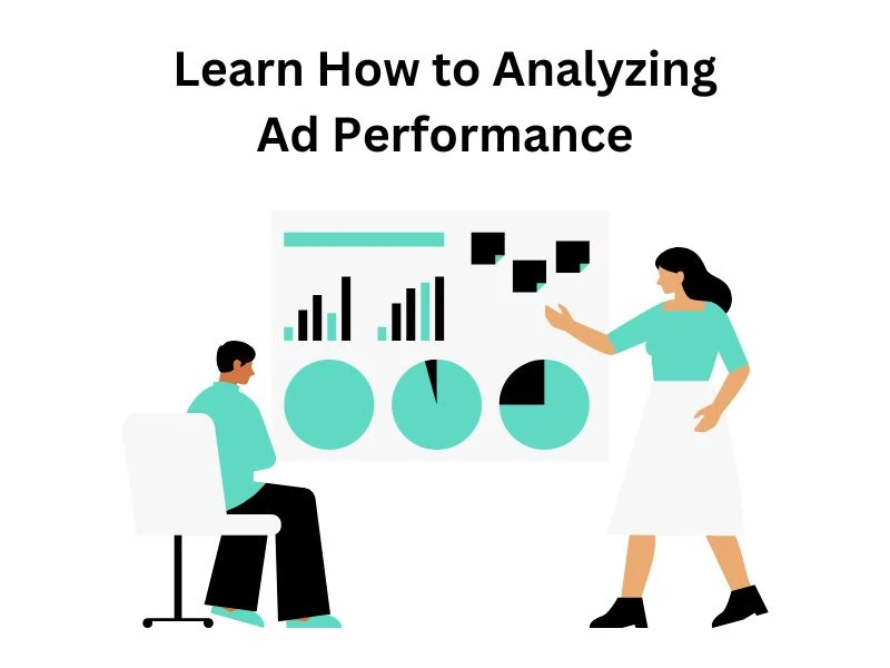 Learn How to Analyzing Ad Performance