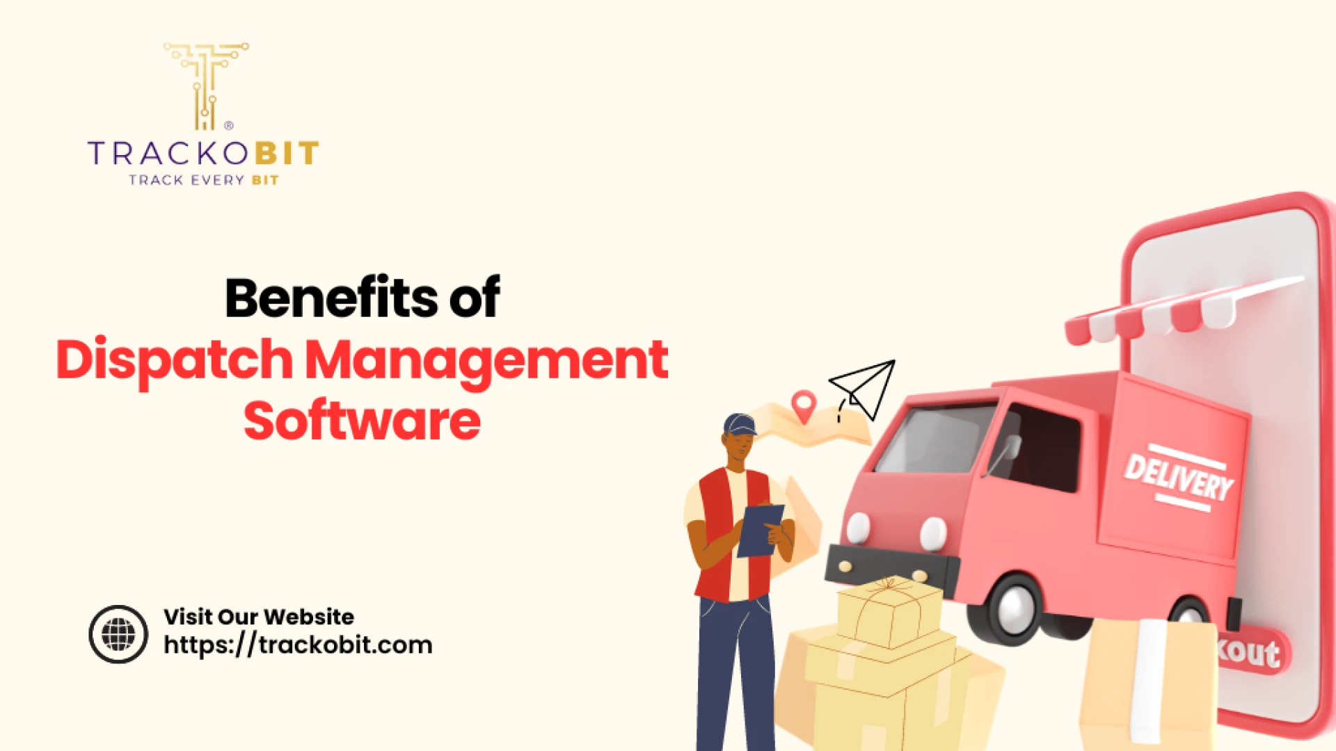 Exploring Top 7 Benefits Of Dispatch Management Software