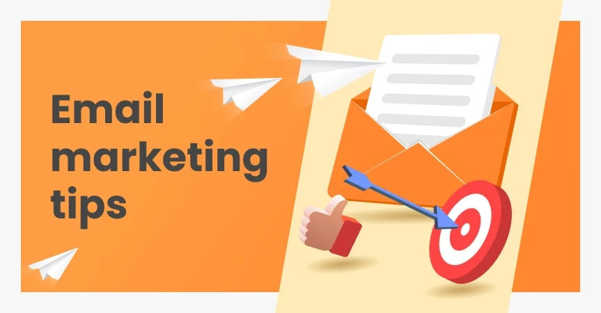 Email Marketing Tips for Beginners: Best Guide 2022