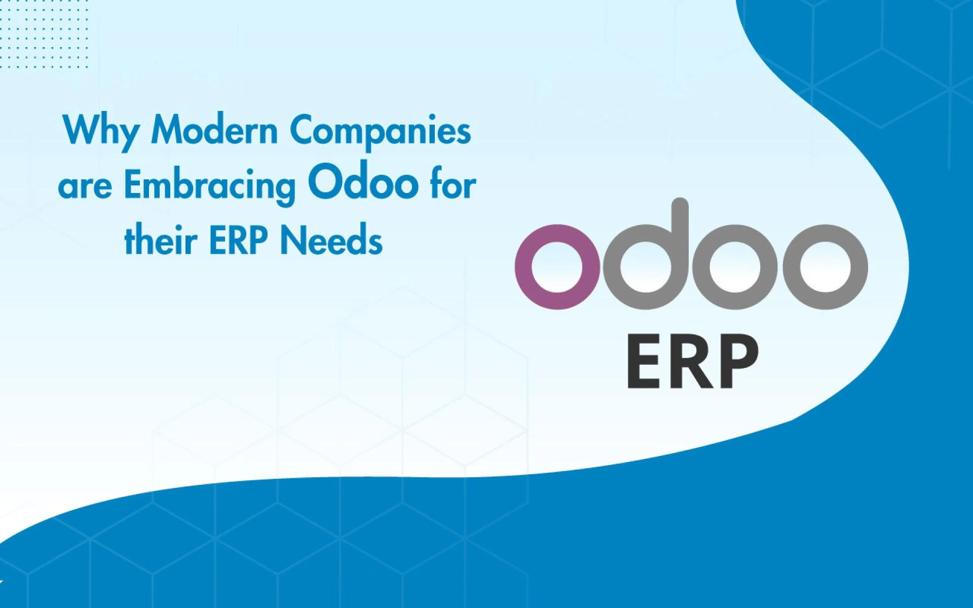 Why Modern Companies are Embracing Odoo for Their ERP Needs