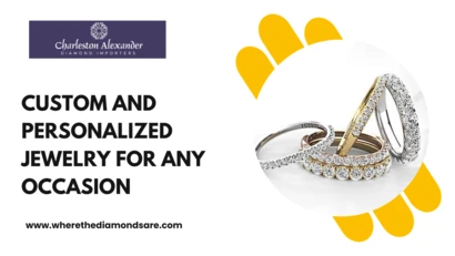 Custom and Personalized Jewelry for Any Occasion