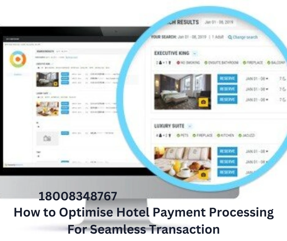 How to Optimise Hotel Payment Processing For Seamless Transaction