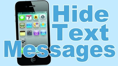 How To Keep Your iPhone Text Messages Hidden