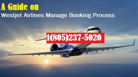 Procedure to Manage booking with WestJet Airlines