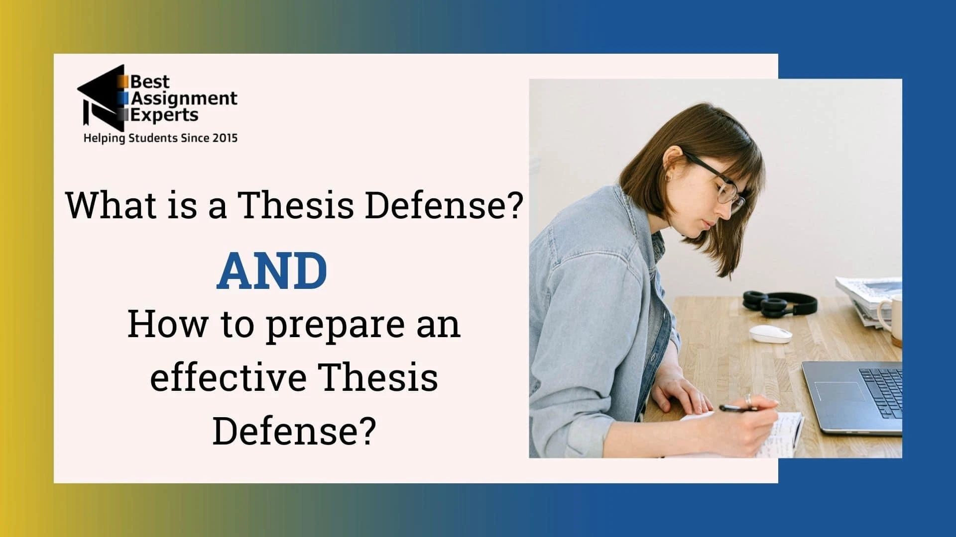 What is a thesis Defense and how to prepare an effective Thesis Defense?