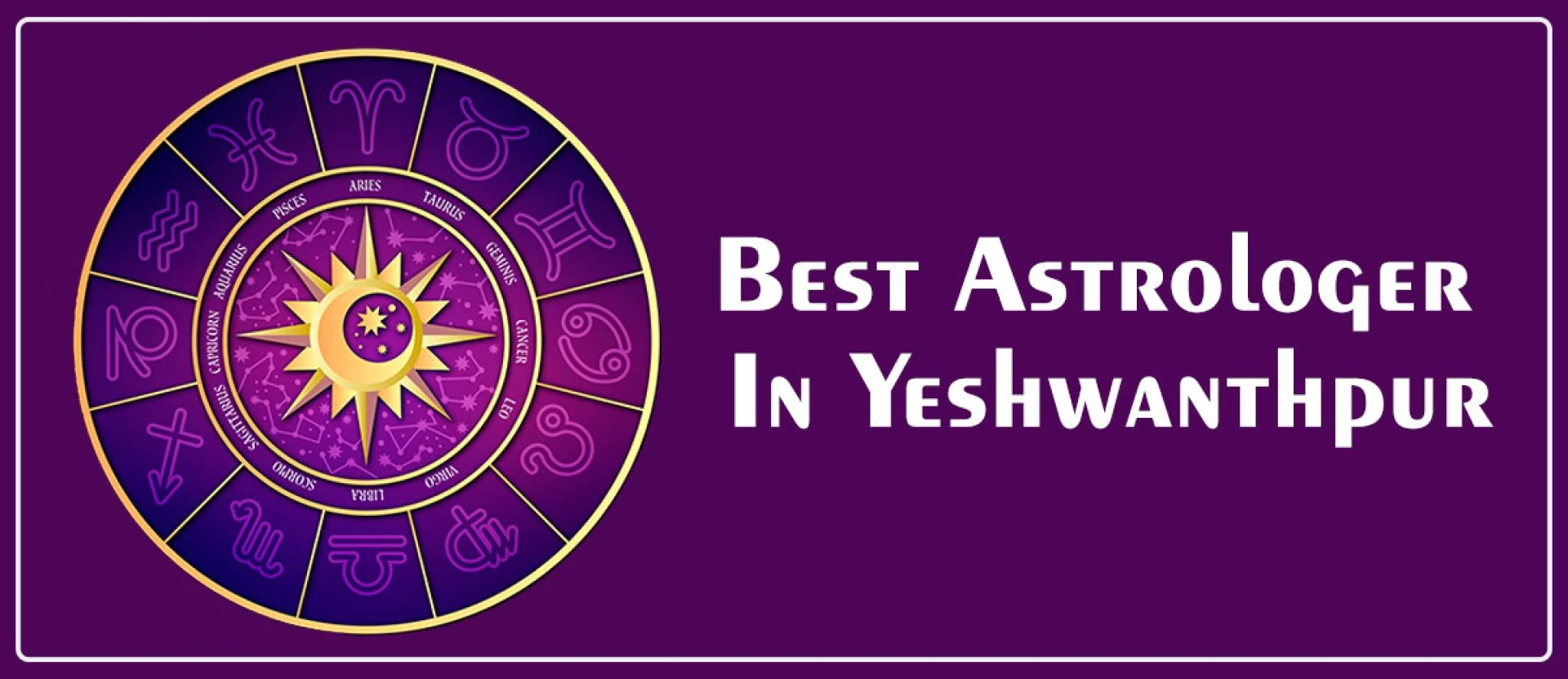 Best Astrologer in Yeshwanthpur | Genuine Astrologer