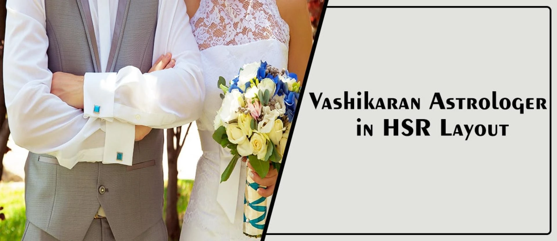 Vashikaran Astrologer in HSR Layout | Vashikaran Specialist