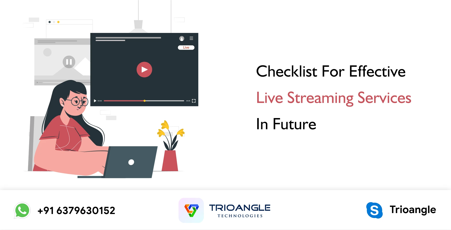 Checklist for Effective Live Streaming Services in Future