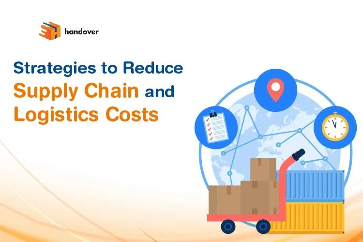 Strategies to Reduce Supply Chain and Logistics Costs