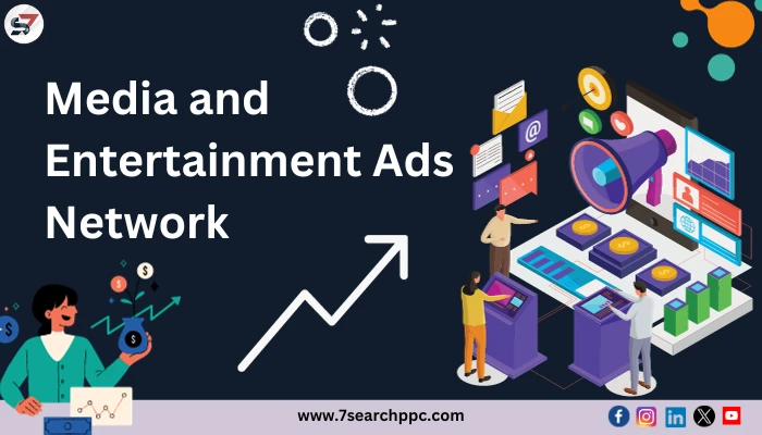 Engage Your Audience and Maximize ROI with 7Search PPC Entertainment Ads