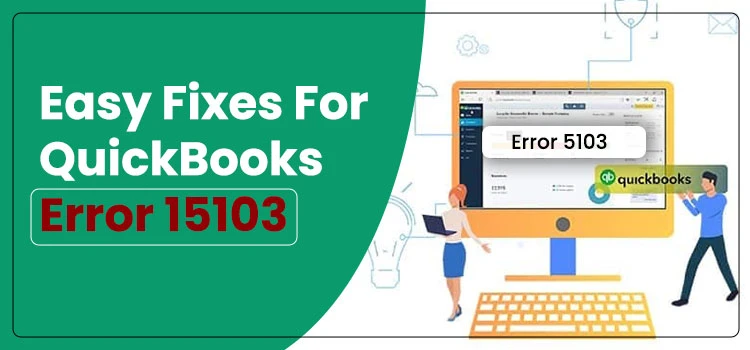 Easy Fixes For QuickBooks Error 15103