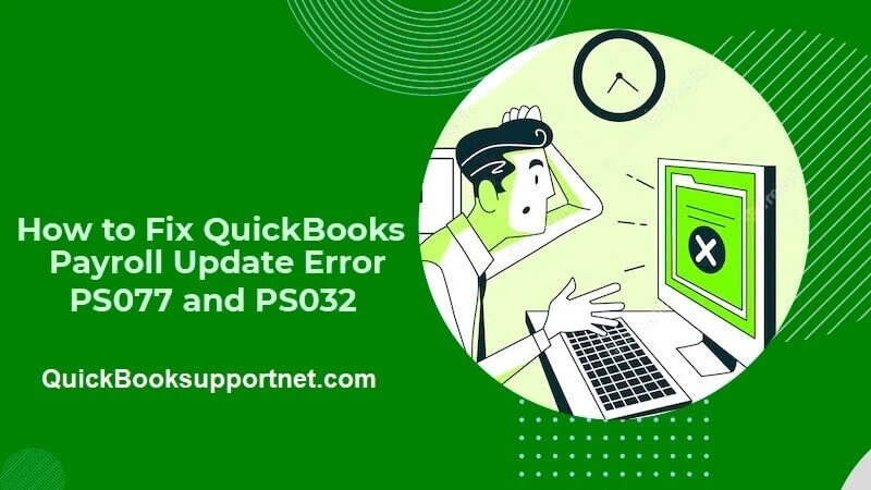 Resolve QuickBooks Error PS077