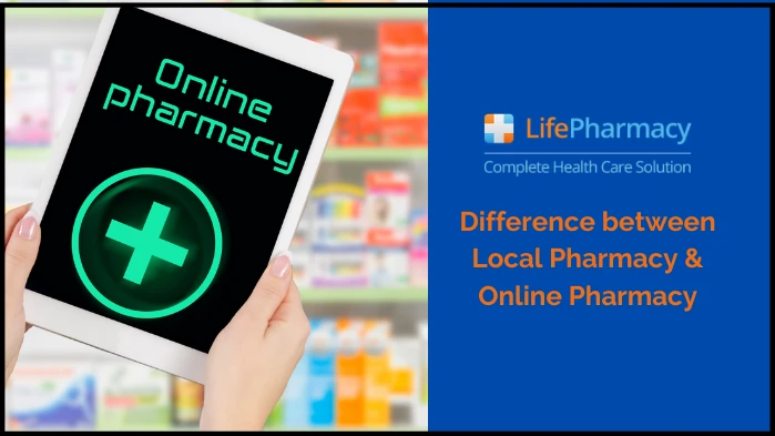 Difference between Local Pharmacy &amp; Online Pharmacy