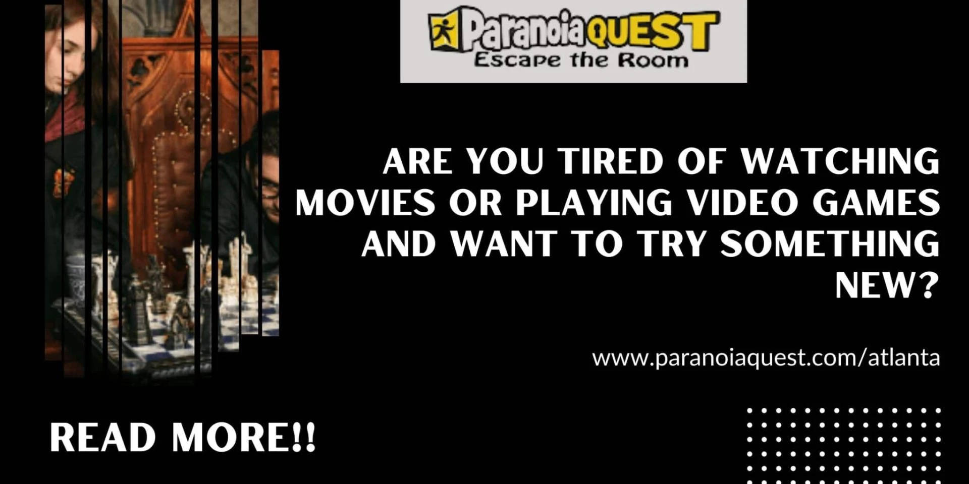 Are You Tired of Watching Movies or Playing Video Games and Want to Try Something New?