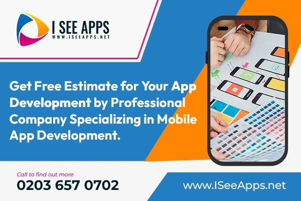 Get Free Estimate for Your App Development by Professional Company Specializing in Mobile App Development