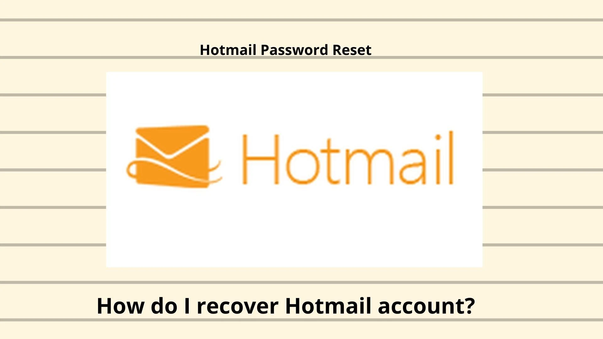 How to get Hotmail account recovery?