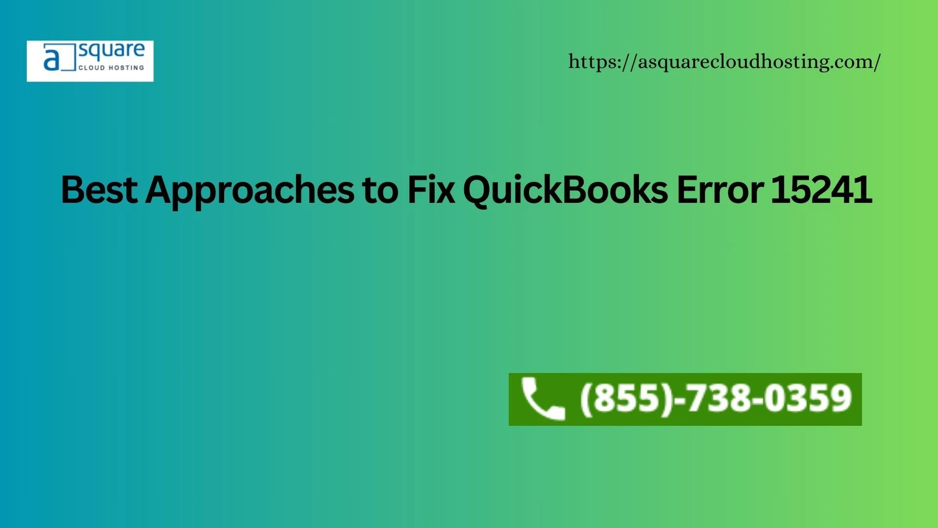Best Approaches to Fix QuickBooks Error 15241