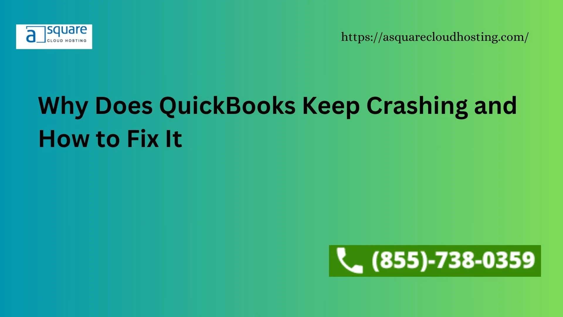 Why Does QuickBooks Keep Crashing and How to Fix It?