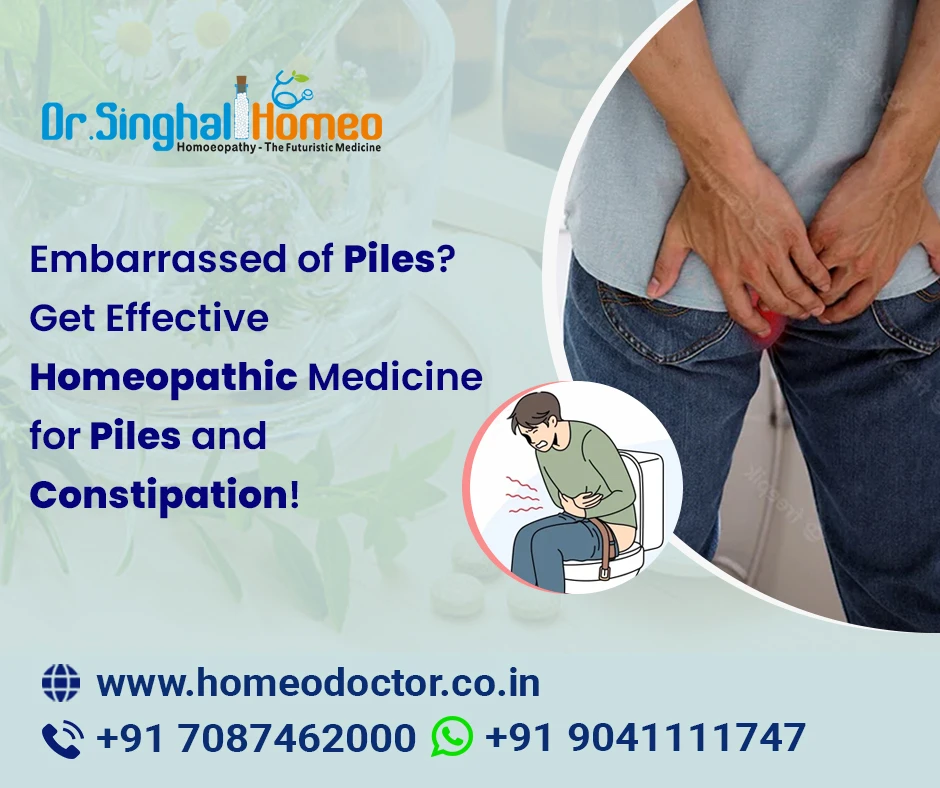 How Can Homeopathic Medicine for Piles and Constipation be Helpful?