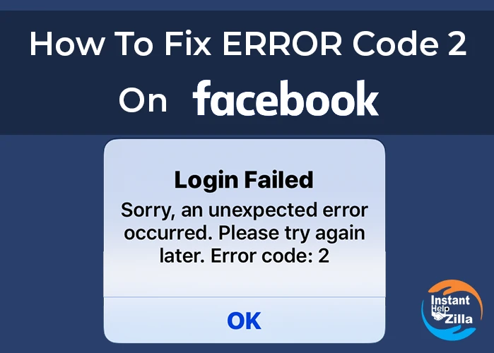 How to Fix Error Code 2 on Facebook