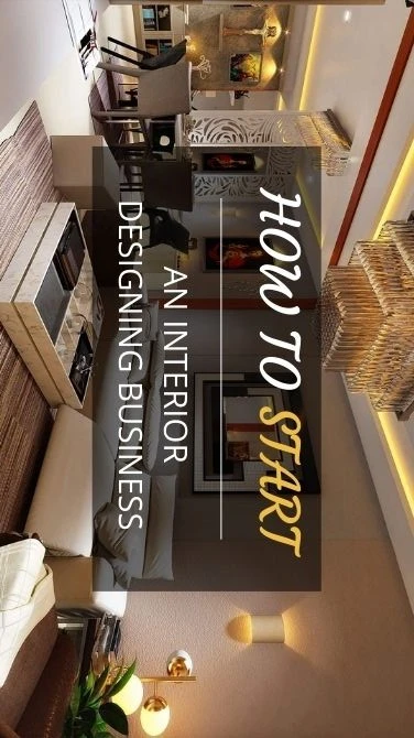 How to start an interior designing business