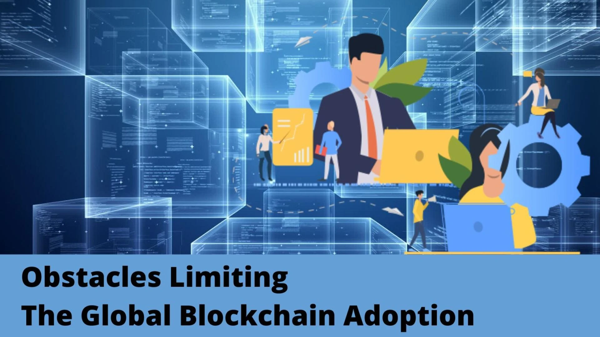 What Barriers Does Blockchain Have In Enterprise Adoption?