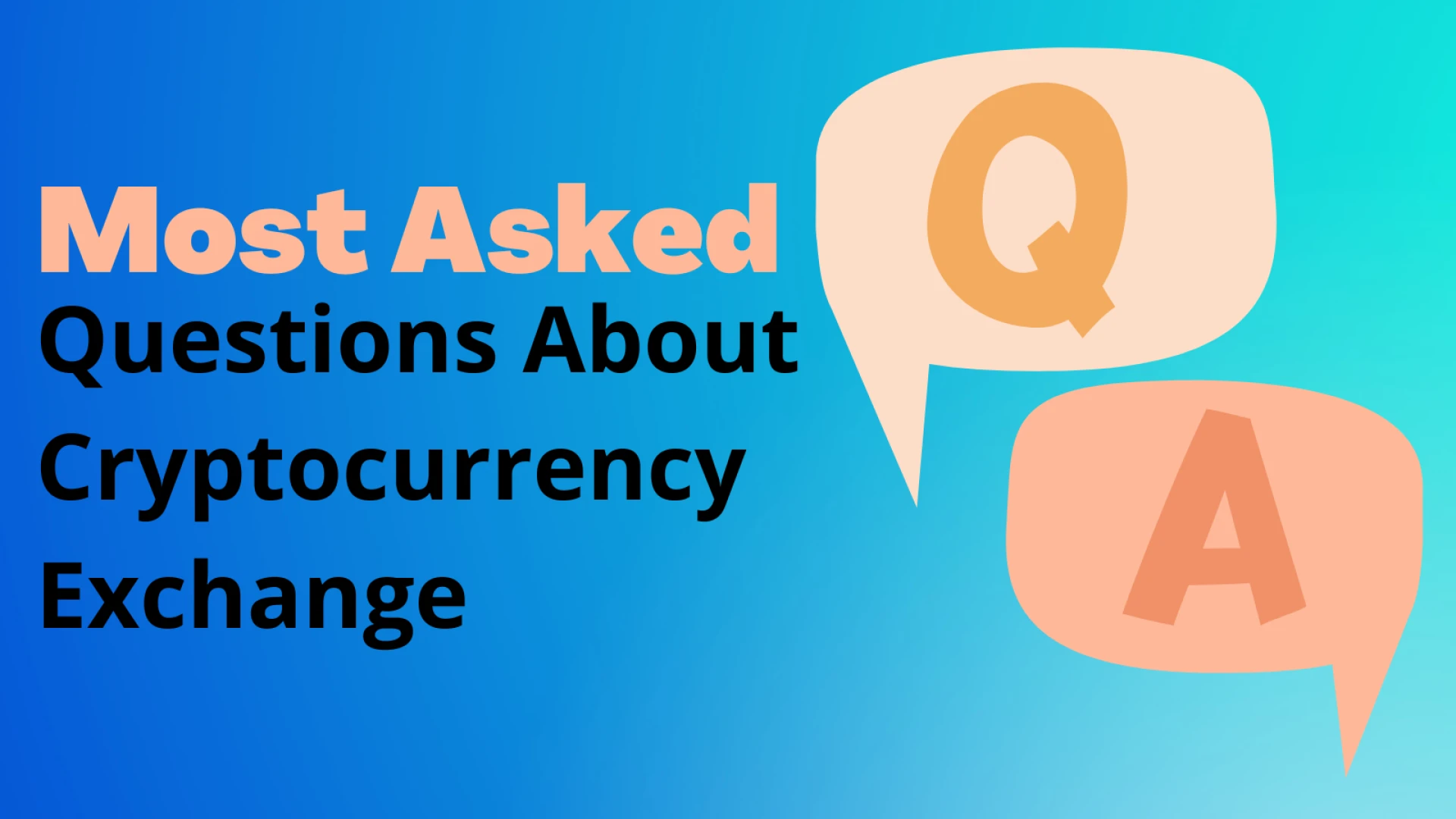 Most Asked Questions About Cryptocurrency Exchange Platforms