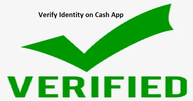 How to Verify Cash App Account? Cash App Verification
